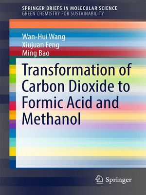 cover image of Transformation of Carbon Dioxide to Formic Acid and Methanol